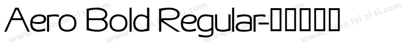 Aero Bold Regular字体转换